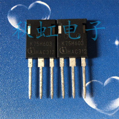 K75H603 进口全新原装 IGBT功率管 K30H603 K40H603 K50H603