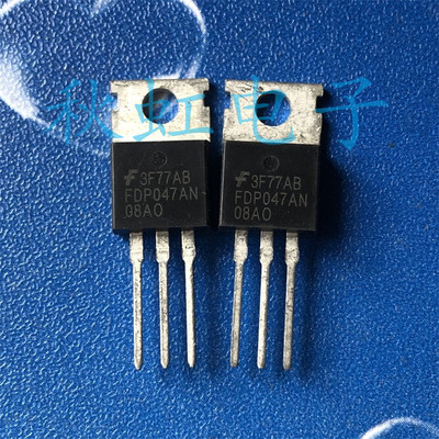 FDP047AN08AO功率三极管进口原装全新场效应MOS管控制器FDP047N08