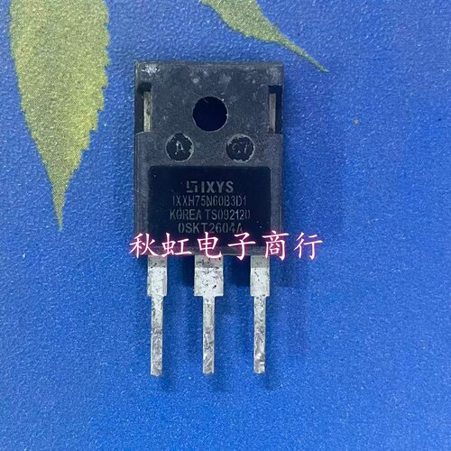 大功率IGBT管 IXXH75N60B3D1 IXXH75N60C3D1 原字进口拆机75A650V