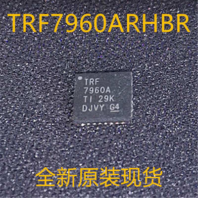 TRF7960ARHBR TRF7960A QFN32 全新原装
