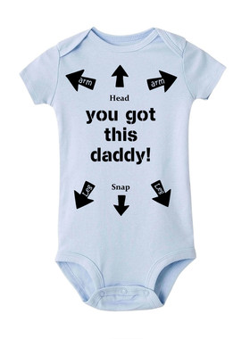 You Got This Daddy Baby Romper Newborn Girls Boy Clothes