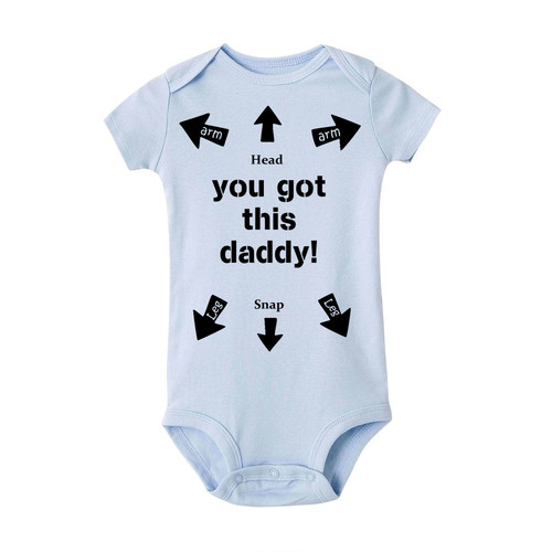 You Got This Daddy Baby Romper Newborn Girls Boy Clothes