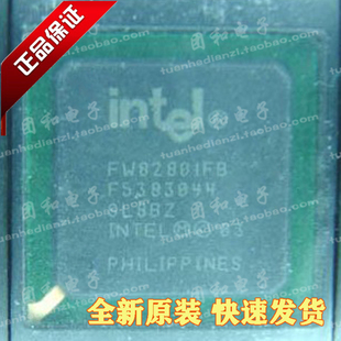 FW82801FB SL8BZ全新原装质量保证价格以咨询为准