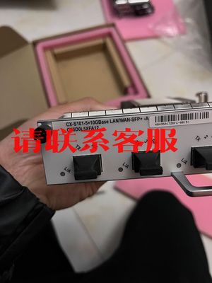 议价出售：CX600业务子卡，CX-S101-5X10GBase LA