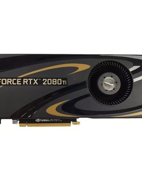 RTX2080ti公版涡轮显卡 11G Ai绘图深度学习GeForce英伟达 华硕