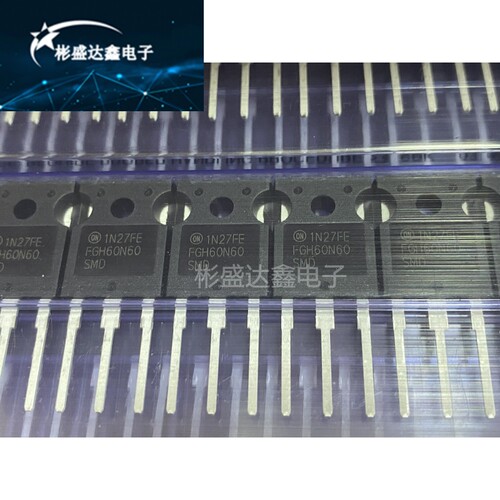 FGH60N60SMD/SFD/UFD 逆变电焊机IGB单管60A600V FGH40N60SFD现货