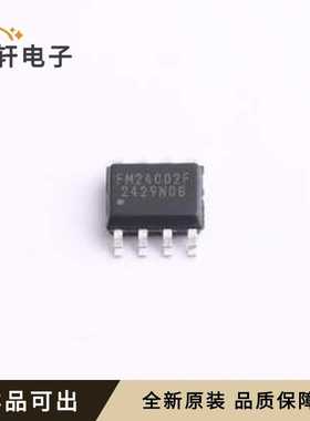 原装FM24C02F-SO-T-G全新SOP-8