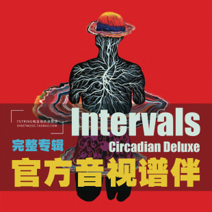 电吉他 Intervals Circadian Deluxe 官方音视谱伴 全专