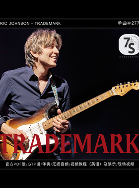 单曲#277 Eric Johnson - Trademark 电吉他 官方谱伴奏