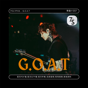 单曲#257 Polyphia - G.O.A.T. 电吉他官方谱 Tim Henson
