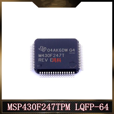 MSP430F247TPM单片机适用于车载工控通讯显示类可代客烧录配单