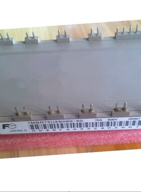 全新现货      智能IGBT模块  7MBR75U2B060-50   特价包邮