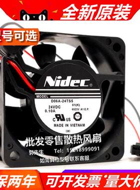 原装日本Nidec D06A-24TS5 24V 0.10A 6025 6CM 变频器散热风扇