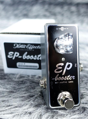 【琴庐乐器】Xotic EP booster 清音激励推子单块效果器特价现货