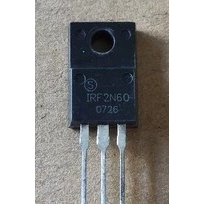 IRF2N60 FQPF2N60  场效应三极管 全新进口 质量可靠