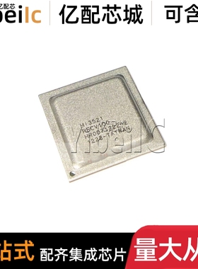 全新原装 HI3521RFCV100 BGA-449 贴片 H.264编解码处理器 芯片