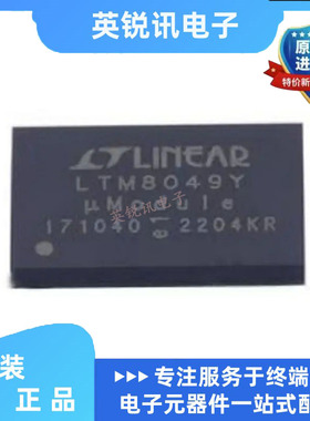 全新原装LTM8049EY#PBF LTM8049IY 丝印LTM8049Y 封装BGA-77