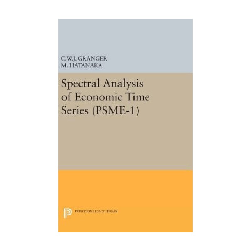 经济时间序列Spectral Analysis of Economic Time Series  PSME1 英文原版