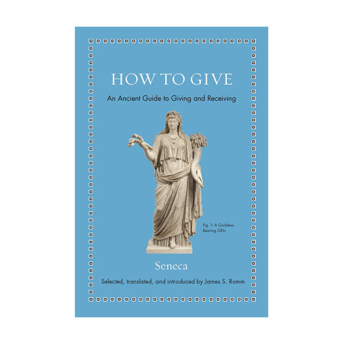 英文原版 如何奉献：古代奉献与接受的指南 How to Give: An Ancient Guide to Giving and Receiving