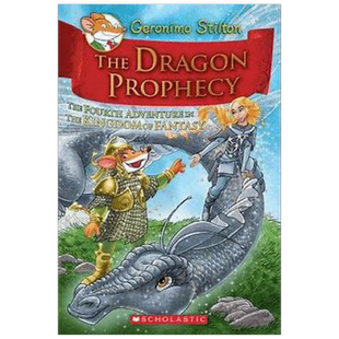 英文原版 GERONIMO STILTON AND THE KINGDOM OF FANTASY 4 THE DRAGON PROPHECY 老鼠记者与幻想王国4 龙的寓言
