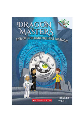 【英文原版 7-12岁】驯龙大师 Dragon Masters 地震之眼 Eye of the Earthquake  分级阅读 章节书 桥梁书