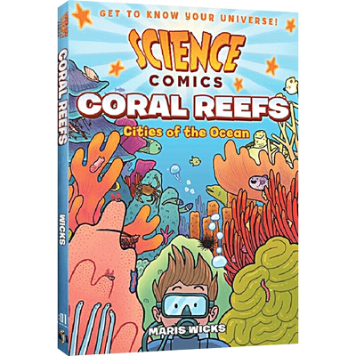 【英文原版】科学漫画 Science Comics 珊瑚礁: 海洋里的城市 Coral Reefs: Cities of the Ocean 青少年文学 12-18岁