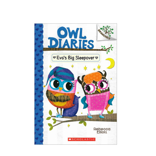 【英文原版】猫头鹰日记 9 Owl Diaries 9 伊娃的通宵派对 Eva's Big Sleepover 学乐 英语学习 分级阅读 桥梁书 7-12岁