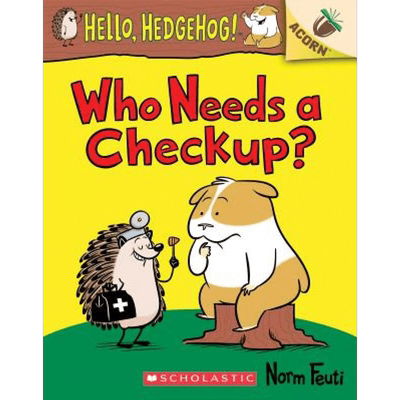 【英文原版 4-7岁】你好刺猬3 Hello Hedgehog 3 你需要做一个检查吗？ 橡树系列 儿童友谊 桥梁书 章节书 小学生课外读物