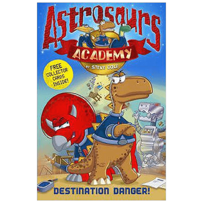 英文原版 Astrosaurs Academy 1: Destination Danger 星际恐龙学院1: 目的地危险