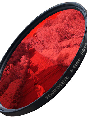 Fourth Eye红外滤镜IR FILTER红外改机单反镜头滤镜630 680 590nm