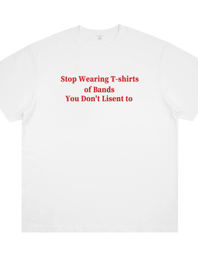 不要再穿你不听的乐队的T恤标语摇滚音乐节印花短袖夏季时尚个性