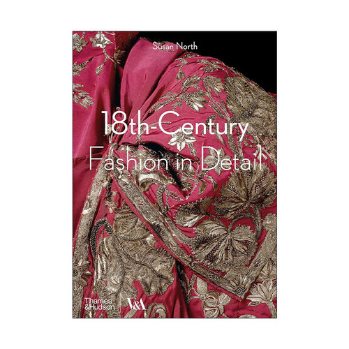 英文原版 18th-Century Fashion In Detail 18世纪的时尚细节宫廷服饰 英文版 进口英语原版书籍
