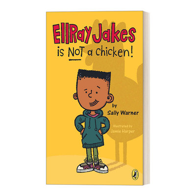 英文原版 EllRay Jakes 01 EllRay Jakes Is Not a Chicken 埃雷·杰克系列1 埃雷·杰克不是小鸡 儿童社交友谊小说 英文版 进口书