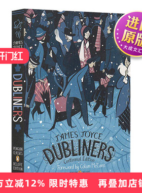 Dubliners (Penguin Classics Deluxe Edition) 英文原版 乔伊斯：都柏林人 James Joyce