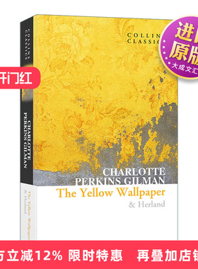 英文原版 Collins Classics The Yellow Wallpaper & Herland 黄色墙纸 她的国 夏洛特 珀金斯 吉尔曼 柯林斯经典系列 进口书