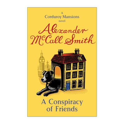 英文原版小说 A Conspiracy Of Friends 灯芯绒府第3 朋友之间的阴谋 亚历山大?麦考尔?史密斯 英文版 进口英语原版书籍
