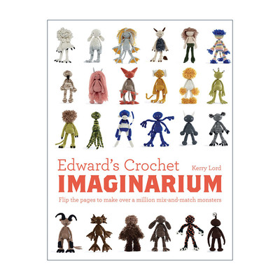 英文原版 Edward's Crochet Imaginarium 创意手工编织哥特小怪兽指南 精装 Kerry Lord 钩针玩偶 英文版 进口英语原版书籍