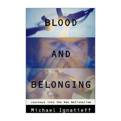 英文原版 Blood And Belonging 血缘与归属 探寻新民族主义之旅 叶礼庭 英文版 进口英语原版书籍