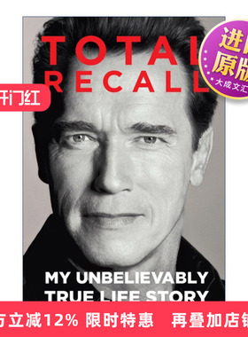英文原版 Total Recall 终结者 施瓦辛格自传 英文版 进口英语原版书籍