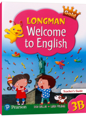 Longman Welcome to English Gold Teacher’s Guide 3B 英文原版 香港朗文小学英语教材 三年级下学期教师用书 进口英语书籍