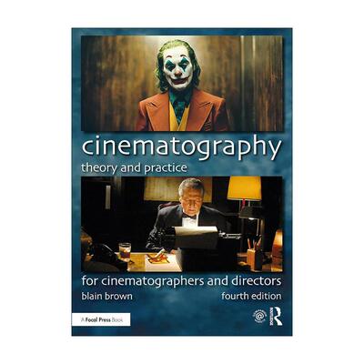 英文原版 Cinematography 电影摄影 理论与实践 第4版 英文版 进口英语原版书籍