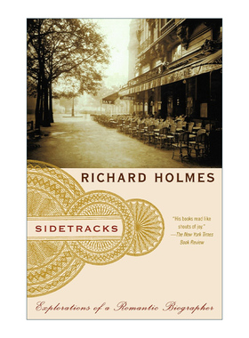 英文原版 Sidetracks 边线 一个浪漫传记作家的探索 传记 Richard Holmes 英文版 进口英语原版书籍