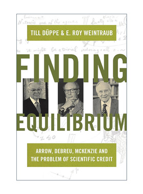 英文原版 Finding Equilibrium 寻找平衡 阿罗 德布鲁 麦肯齐与科学信用问题 经济史 Till Düppe 精装英文版 进口英语原版书籍