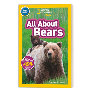 Kids 书籍 进口英语原版 About National Geographic Bears Pre Readers 英文版 英文原版 reader 关于小熊 All