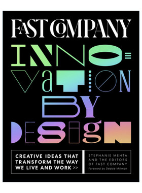 英文原版 Fast Company Innovation By Design 快速公司创新设计 商业趋势企业行业发展指南 精装 Stephanie Mehta英文版进口书籍