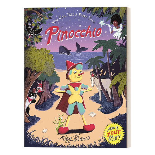 英文原版绘本 You Can Tell A Fairy Tale Pinocch 你来讲故事 匹诺曹 英文版 进口英语原版书籍