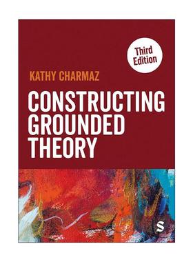 英文原版 Constructing Grounded Theory 建构扎根理论 质性分析实践指南 凯西·卡麦兹 英文版 进口英语原版书籍