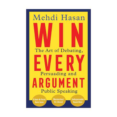 英文原版 Win Every Argument 赢得每一场争论 辩论 说服和公共演讲的艺术 英文版 进口英语原版书籍