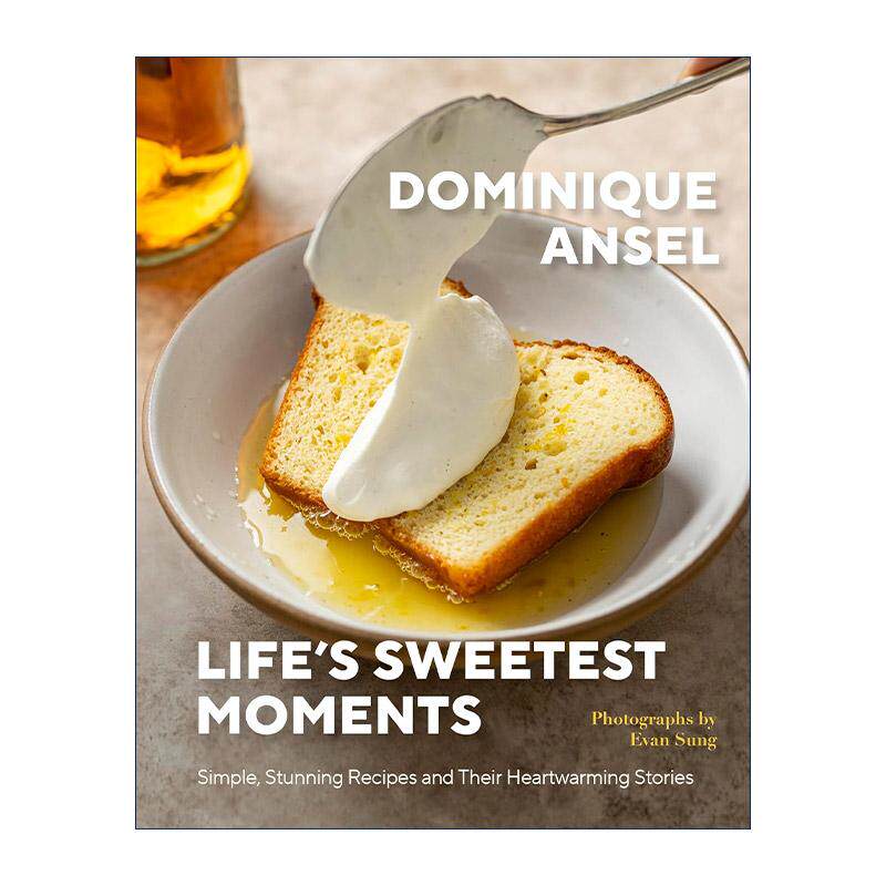 英文原版 Life's Sweetest Moments 生活中甜美的时刻 精装 甜点主厨Dominique Ansel 英文版 进口英语原版书籍