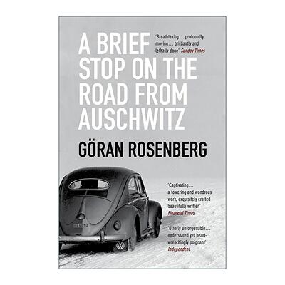 英文原版 A Brief Stop on the Road from Auschwitz 从奥斯威辛归来的途中短暂停留 瑞典作家Goran Rosenberg 战后回忆录 英文版